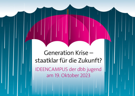 Ideencampus der dbb jugend: Generation Krise - staatklar für die Zukunft?